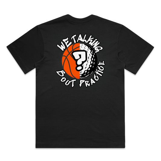 WE TALKIN BOUT PRACTICE TEE (BOXY FIT) - BLACK/ORANGE/WHITE
